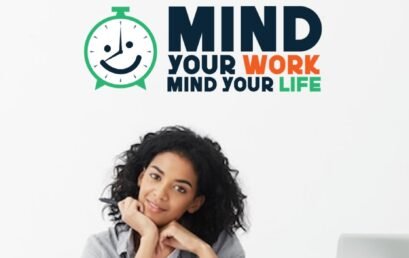 Mind Your Work Mind Your Life